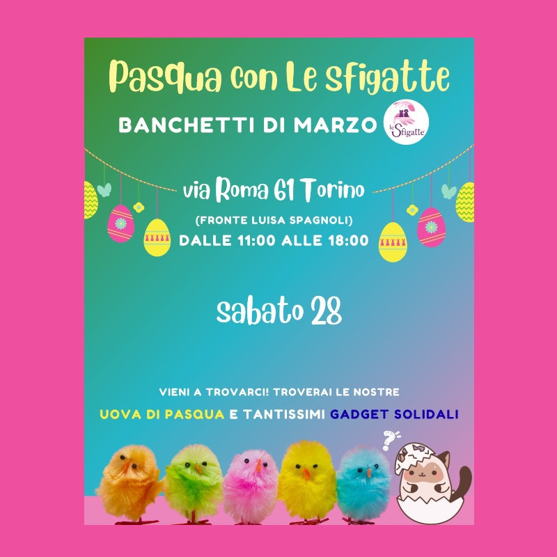 Banchetti Pasquali Le Sfigatte: ultimo appuntamento di marzo! | Associazione Le Sfigatte